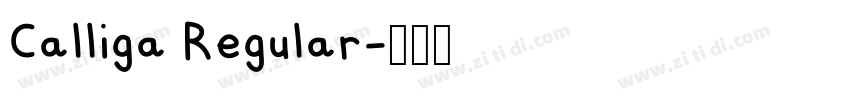 Calliga Regular字体转换 Calliga Regular字体转换